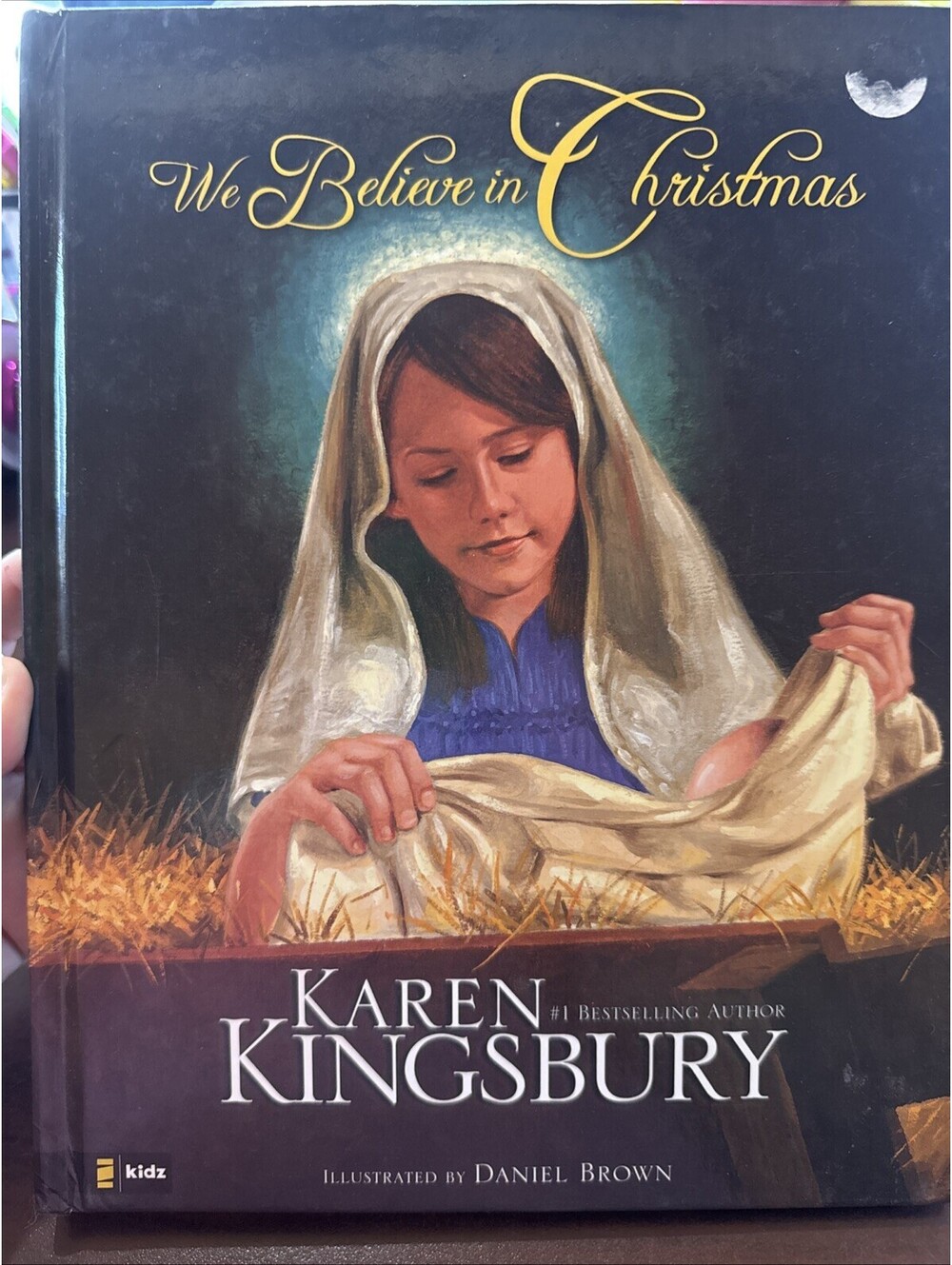 We Believe in Christmas - Hardcover By Kingsbury, Karen - VERY GOOD